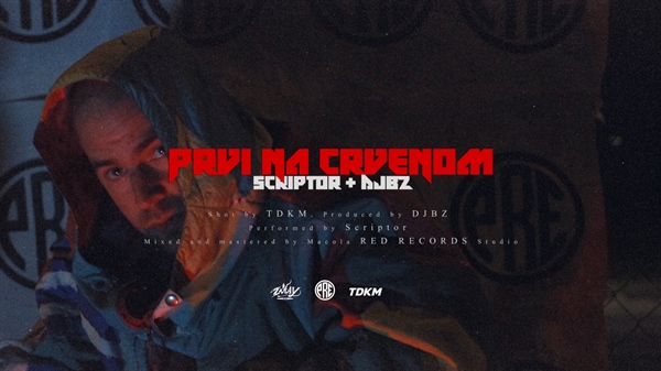 SCRIPTOR & DJBZ: PRVI NA CRVENOM (OFFICIAL VIDEO)
